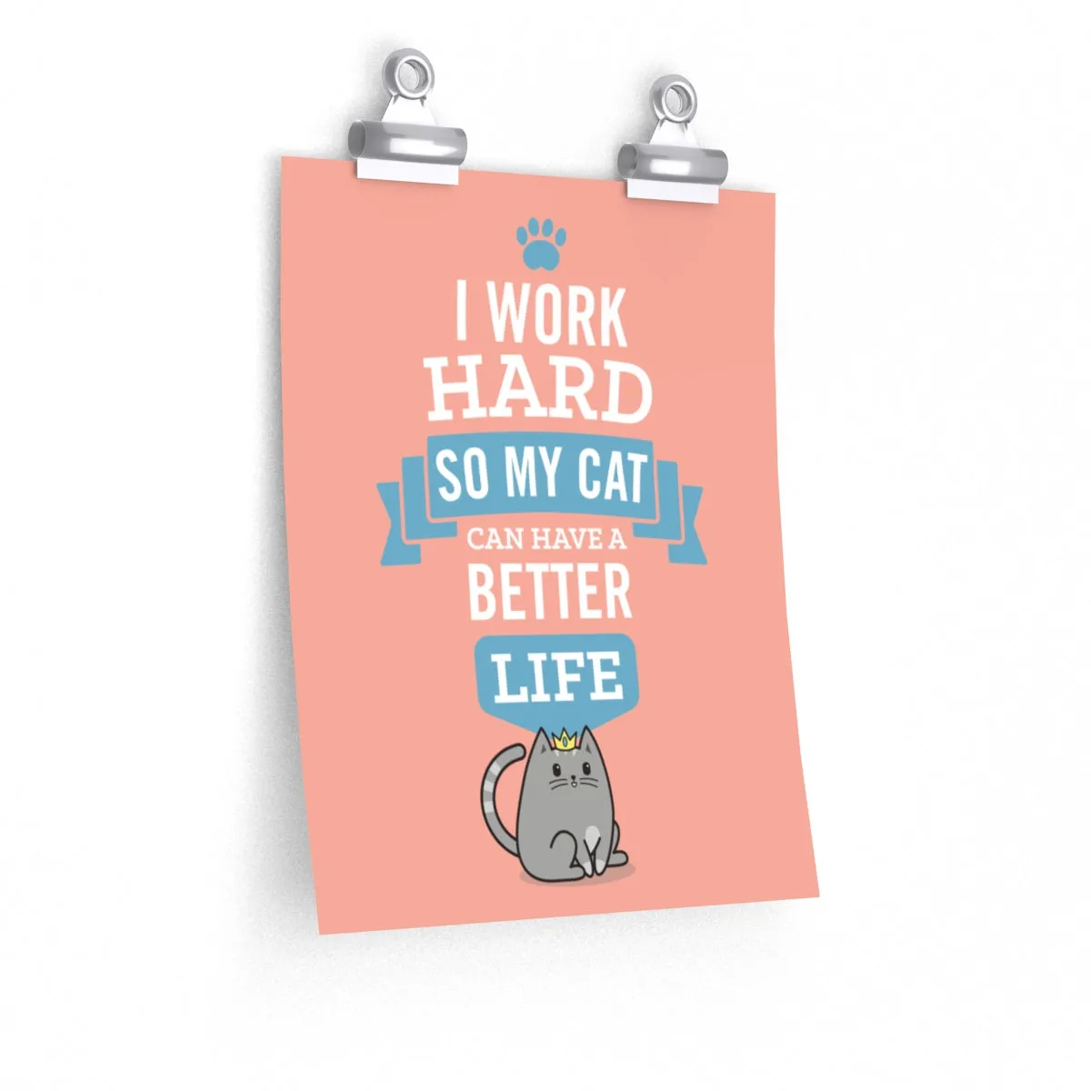 A Better Life Cat Poster